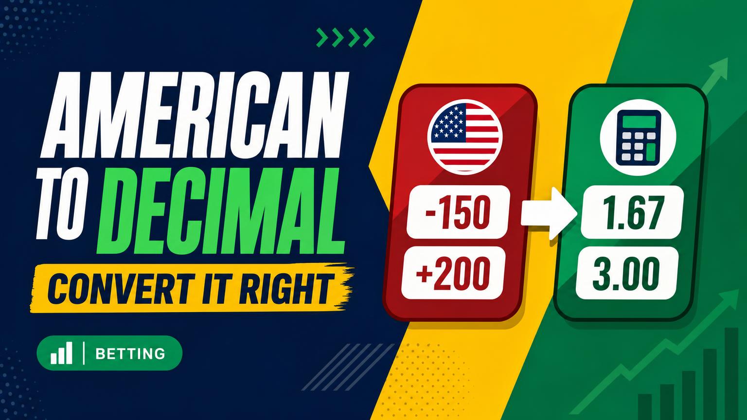 How to Convert American Odds to Decimal Without Mistakes